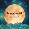 Hope and Social - Sleep Sound (alternative rock)
